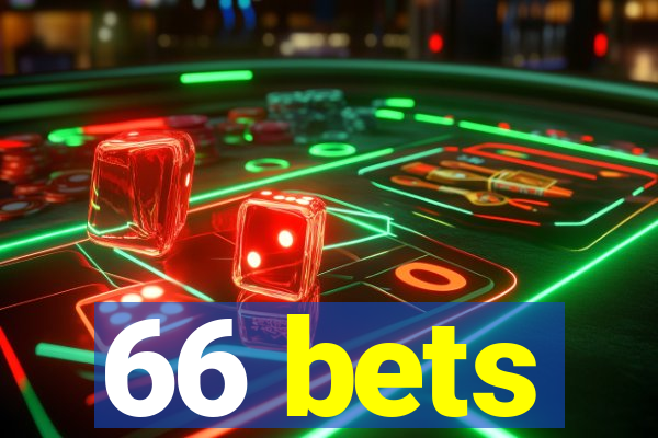 66 bets